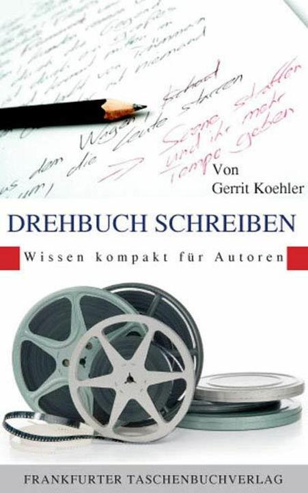 Produktbild Drehbuch Schreiben (Deutsch, Gerrit Koehler, 2007)