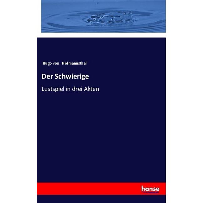 Der Schwierige, Fachbücher von Hugo von Hofmannsthal