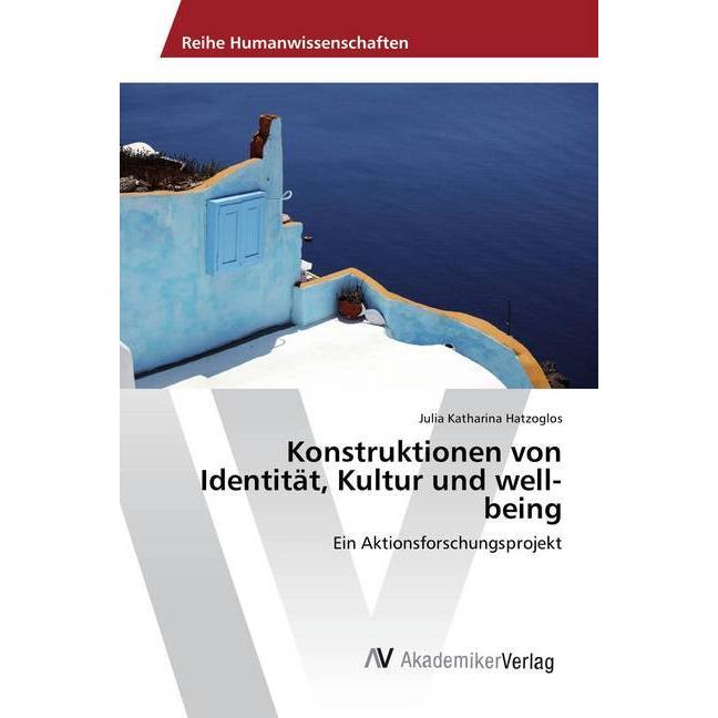 Konstruktionen von Identität, Kultur und well-being, Fachbücher