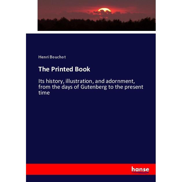 The Printed Book, Fachbücher von Henri Bouchot