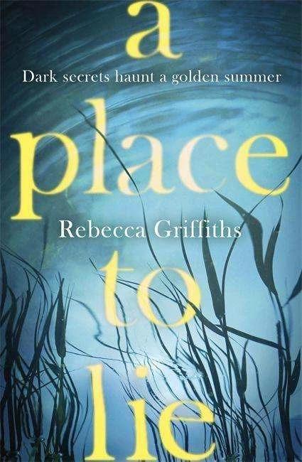 Produktbild A Place to Lie (Englisch, Rebecca Griffiths, 2018)