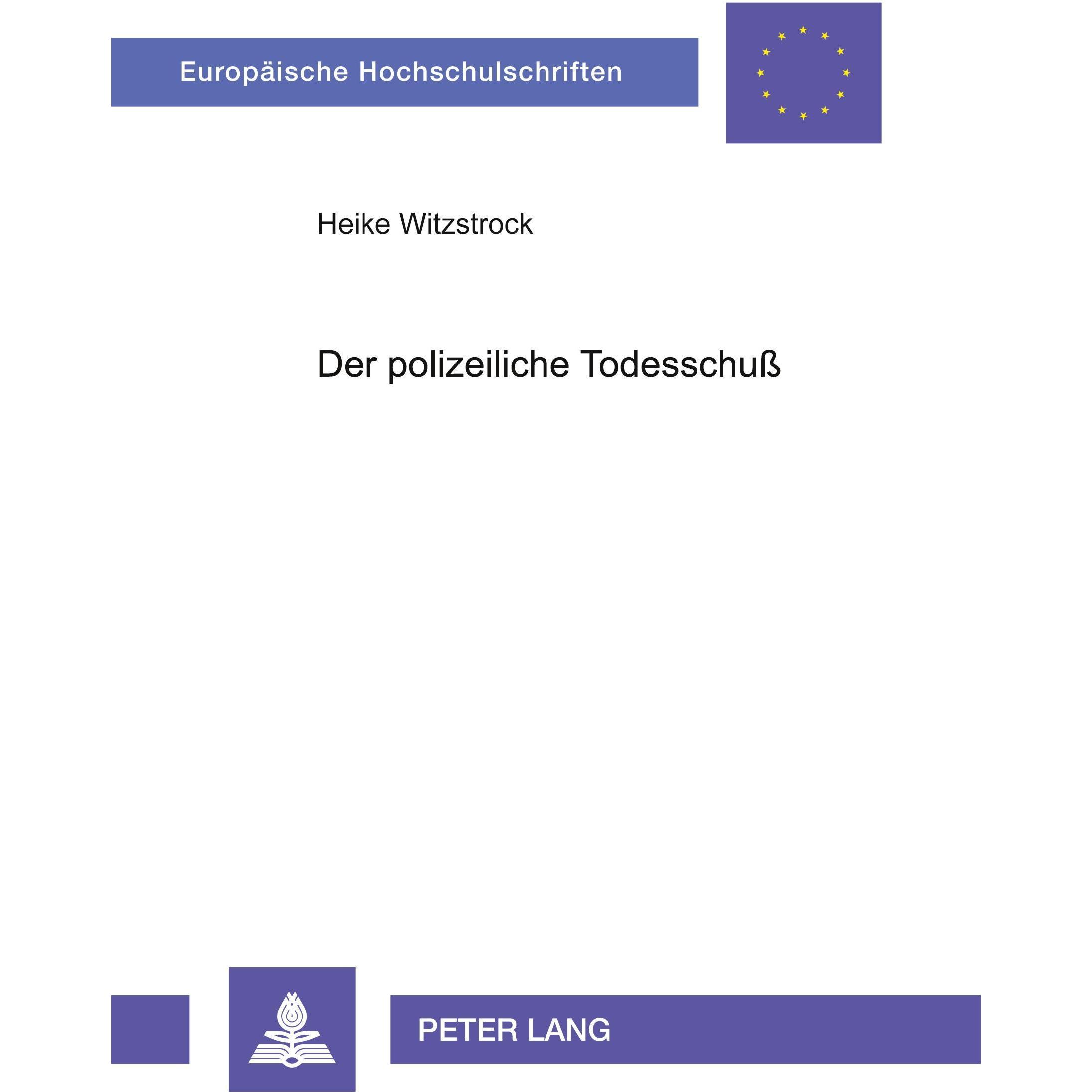 Thumbnail - Der polizeiliche Todesschuss, Fachbücher von Heike Witzstrock