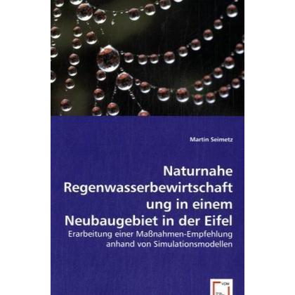 Thumbnail - Naturnahe Regenwasserbewirtschaftung in einem Neubaugebiet in der Eifel, Fachbücher von Martin Seimetz