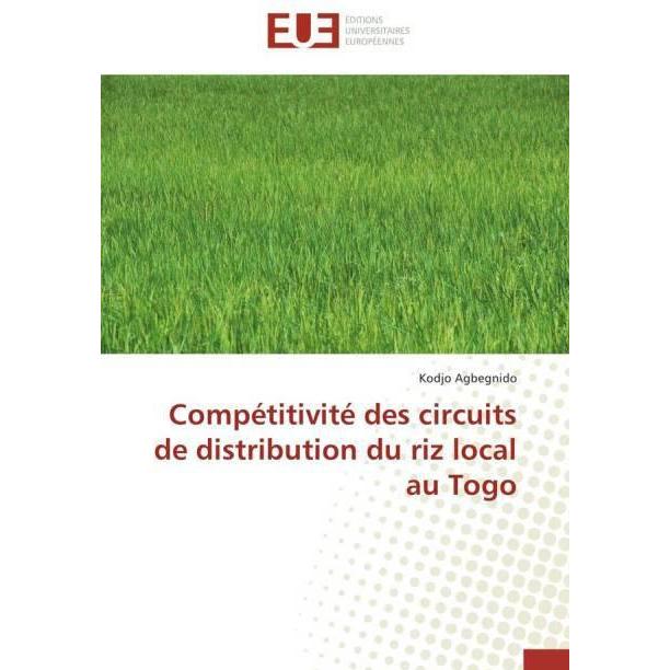 Compétitivité des circuits de distribution du riz local au Togo, Fachbücher