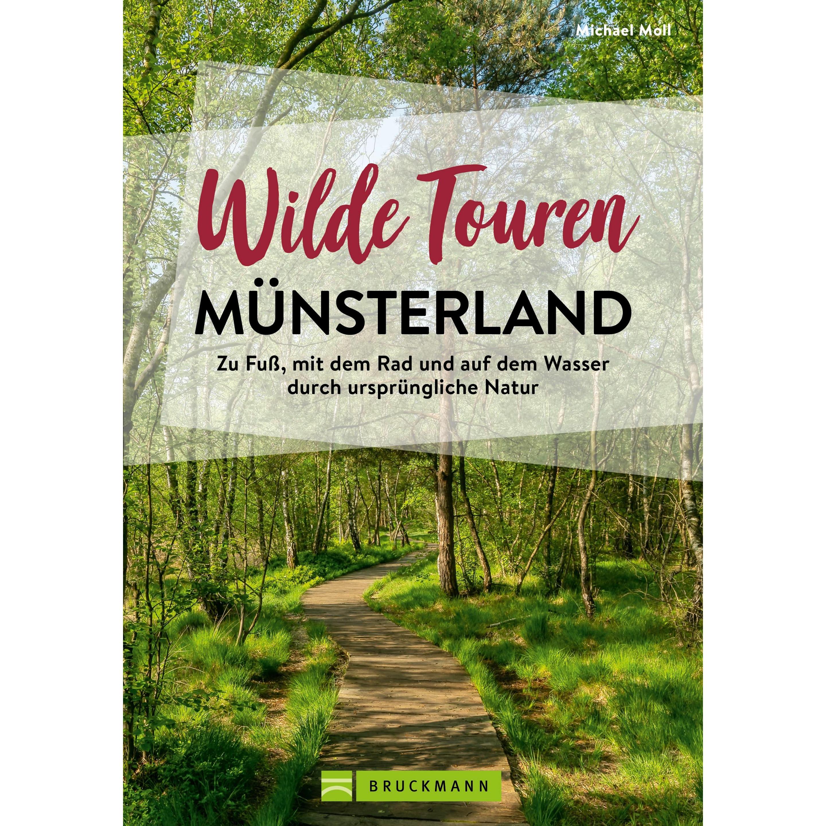 Moll:Wilde Touren Münsterland, Ratgeber von Michael Moll