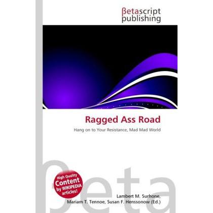 Ragged Ass Road, Fachbücher