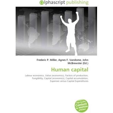 Human capital, Fachbücher von Agnes F. Vandome, Frederic P. Miller, John McBrewster