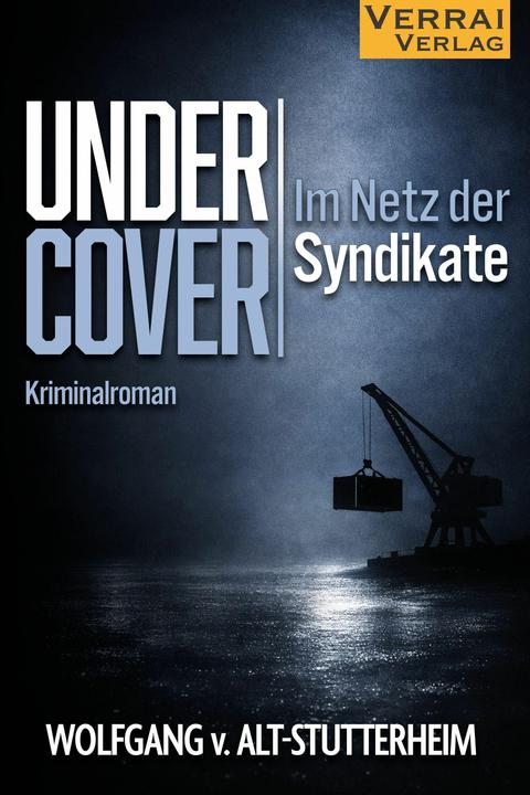 Produktbild Undercover (Deutsch, Wolfgang von Alt-Stutterheim, 2026)