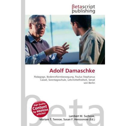 Thumbnail - Adolf Damaschke, Ratgeber von Lambert M. Surhone, Mariam T. Tennoe, Susan F. Henssonow