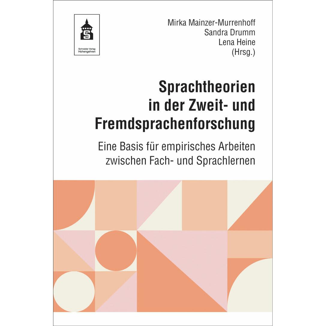 Sprachtheorien in der Zweit- und Fremdsprachenforschung, Fachbücher von Lena Heine, Sandra Drumm, Mirka Mainzer-Murrenho...