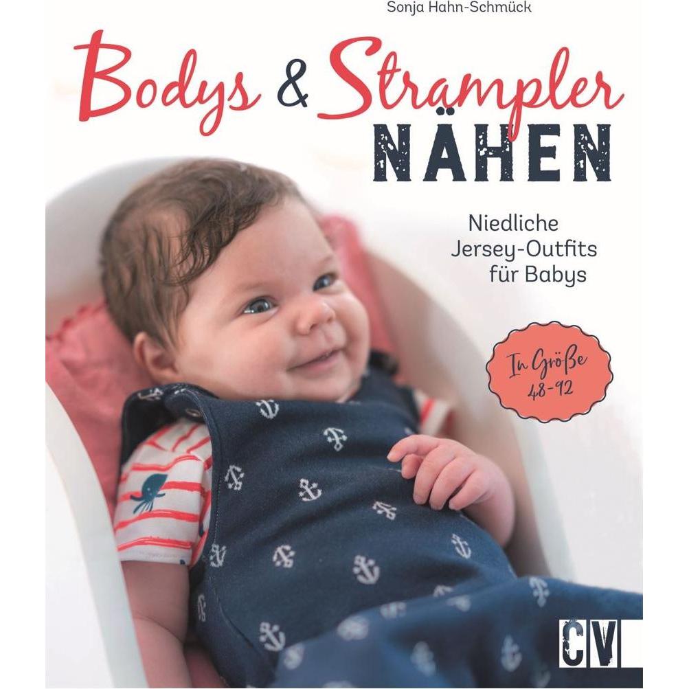 Thumbnail - Bodys und Strampler für Babys nähen, Ratgeber von Sonja Hahn-Schmück