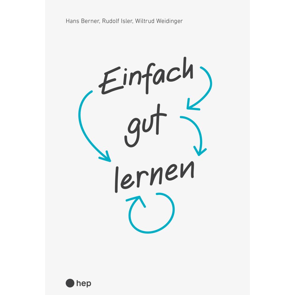 Einfach gut lernen, Schulbücher von Wiltrud Weidinger, Hans Berner, Rudolf Isler