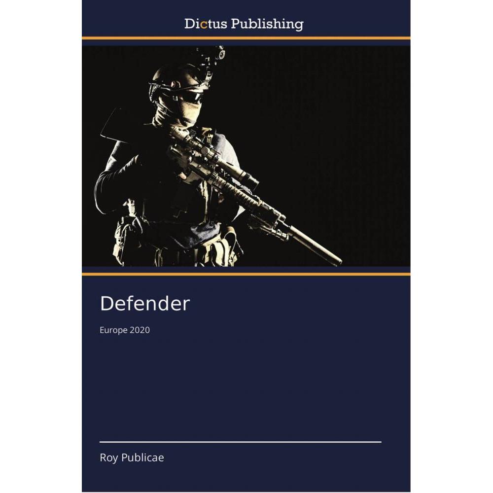 Defender, Ratgeber von Roy Publicae