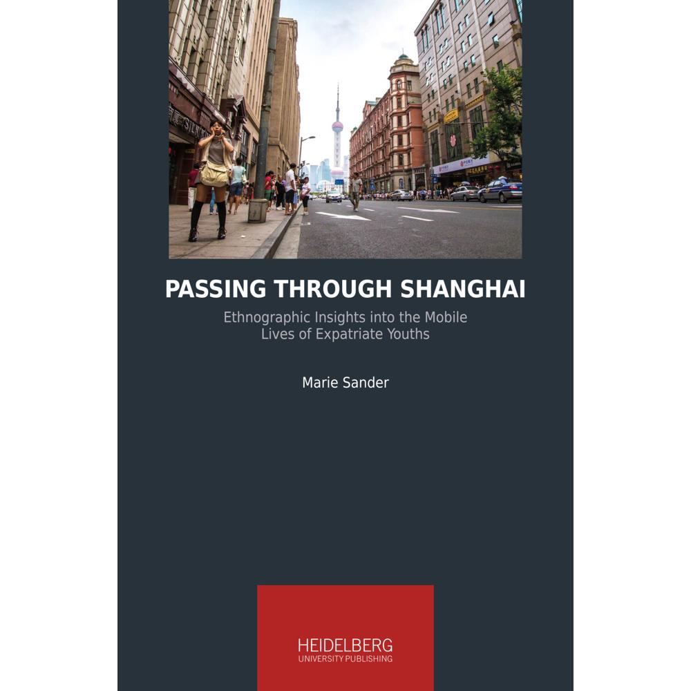 Passing Through Shanghai, Fachbücher von Marie Sander