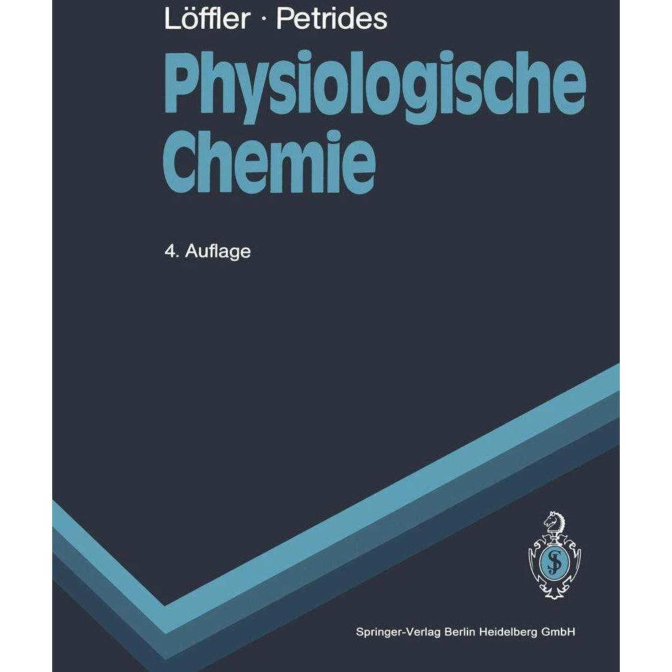 Physiologische Chemie, Fachbücher von G. Löffler, Petro E. Petrides