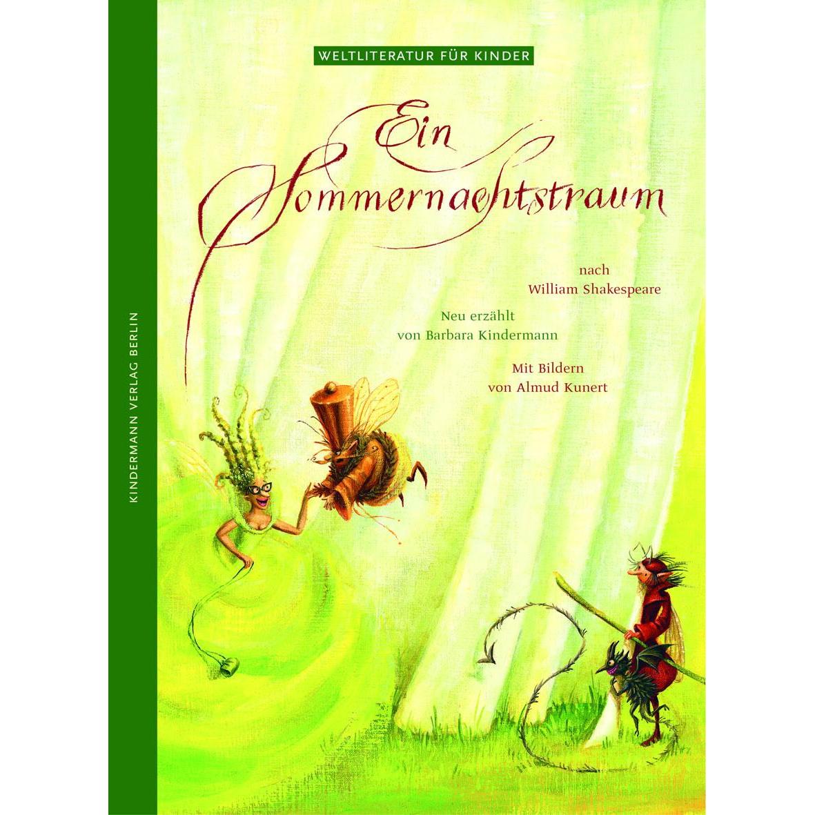 Ein Sommernachtstraum, Kinderbücher von Barbara Kindermann