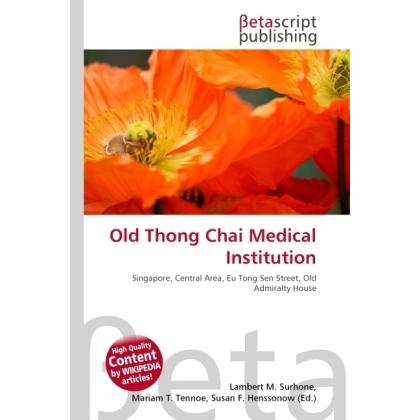 Old Thong Chai Medical Institution, Fachbücher