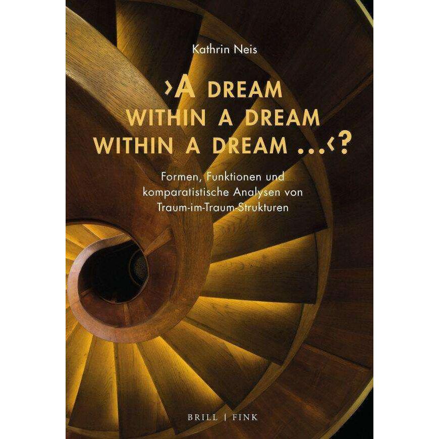 Neis:'A dream within a dream within a d, Fachbücher von Kathrin Svenja Neis