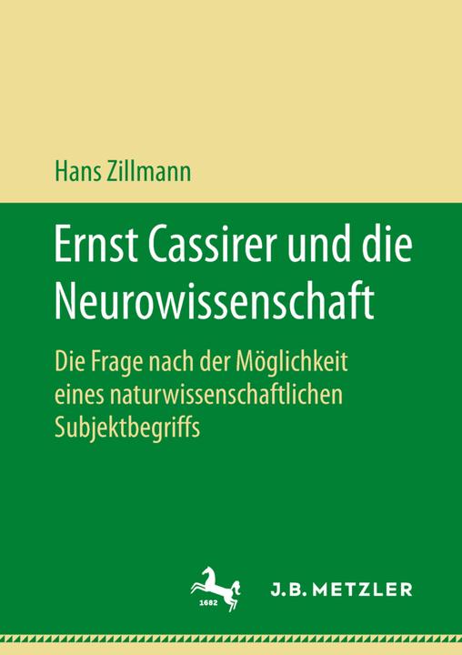 Produktbild Ernst Cassirer und die Neurowissenschaft (Deutsch, Hans Zillmann, 2018)