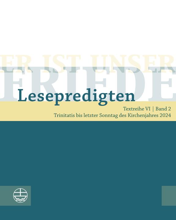 Produktbild Er ist unser Friede. Lesepredigten Text (Deutsch, Maike in Verbindung mit Alexander Deeg Schult, 2024)
