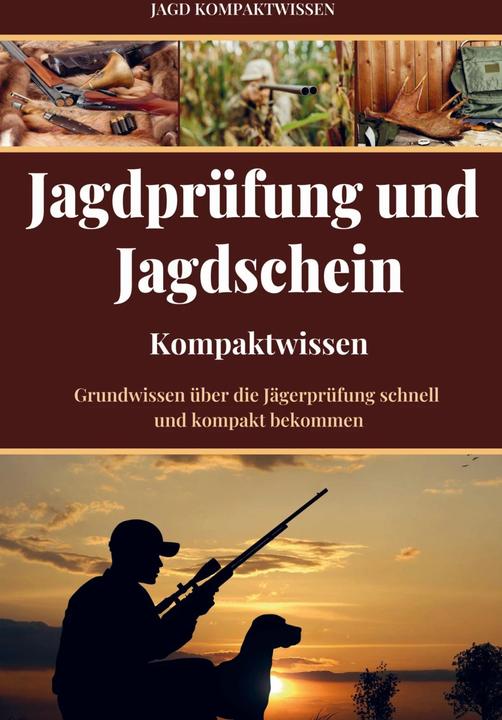 Immagine prodotto Jagdschein und Jagdprüfung (Kompaktwissen) (Tedesco, Conoscenza compatta della caccia, 2022)