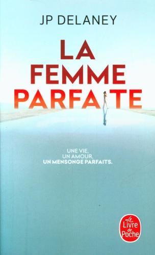 Actual product image La femme parfaite (French, Delaney J.P., 2021)