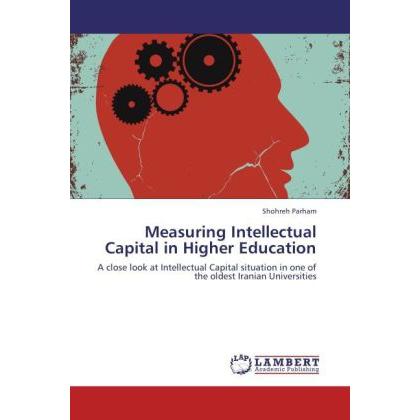 Measuring Intellectual Capital in Higher Education, Fachbücher