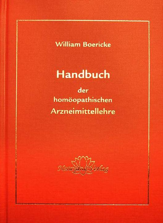 Image du produit Handbuch der homöopathischen Arzneimittellehre (Allemand, William Boericke, 2018)
