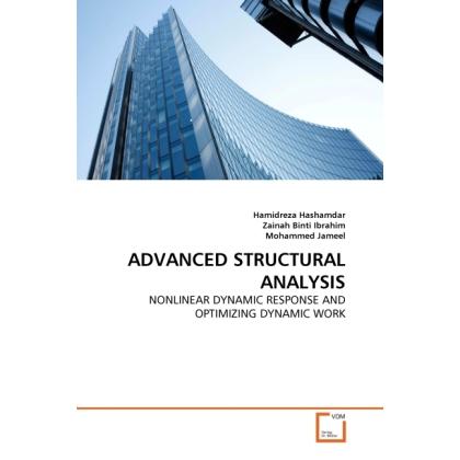 Advanced Structural Analysis, Fachbücher von Hamidreza Hashamdar, Mohammed Jameel, Zainah Binti Ibrahim