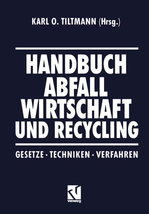 Produktbild Handbuch Abfall Wirtschaft und Recycling (Deutsch, 2012)