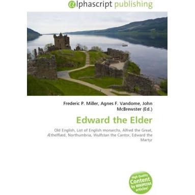 Edward the Elder, Fachbücher von Agnes F. Vandome, John McBrewster, Frederic P. Miller