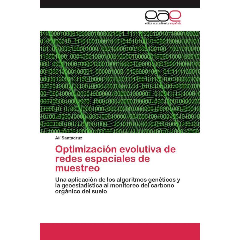 Optimización evolutiva de redes espaciales de muestreo, Fachbücher von Alí Santacruz
