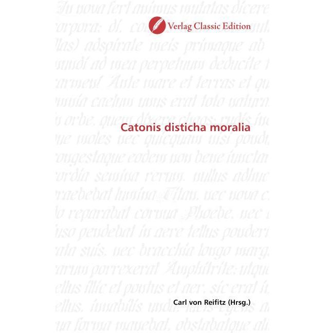 Catonis disticha moralia, Fachbücher von Carl von Reifitz