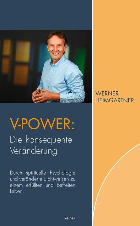 Produktbild V-Power: Die konsequente Veränderung (Deutsch, Werner Heimgartner)