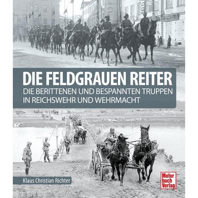 Die feldgrauen Reiter, Ratgeber von Klaus Christian Richter