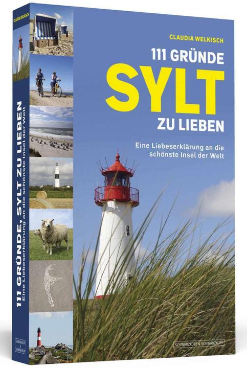 Produktbild 111 Gründe, Sylt zu lieben (Deutsch, Claudia Welkisch, 2017)