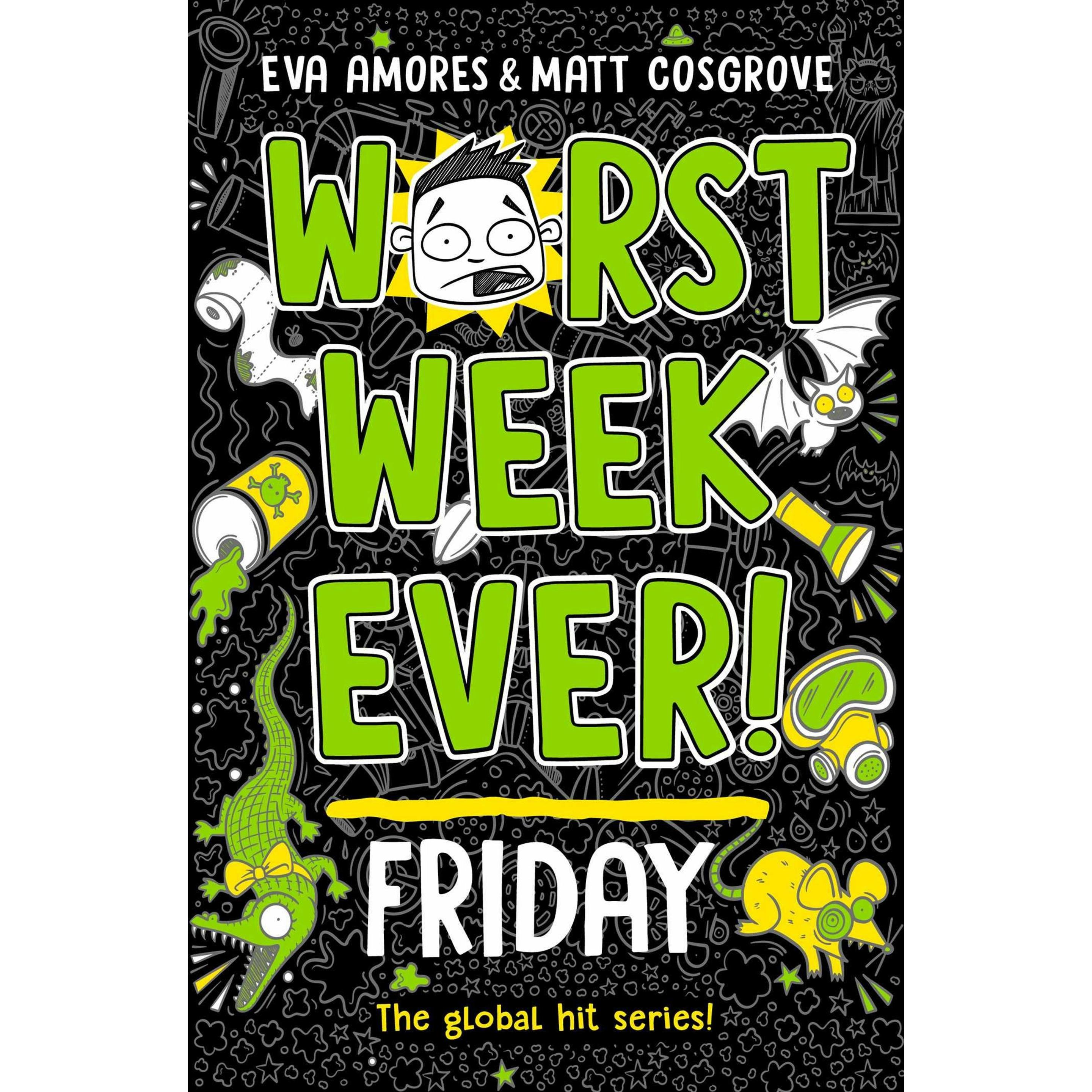 Worst Week Ever! Friday: Volume 5, Kinderbücher von Cosgrove Matt, Amores Eva