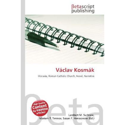 Thumbnail - Václav Kosmák, Fachbücher von Lambert M. Surhone, Mariam T. Tennoe, Susan F. Henssonow