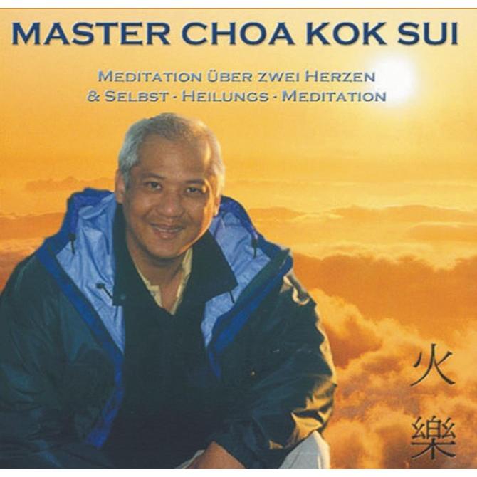 Meditation über zwei Herzen und Selbst-Heilungs-Meditation, Hörbücher von Choa Kok Sui