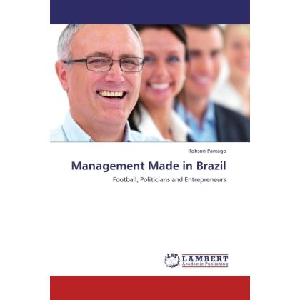 Management Made in Brazil, Fachbücher von Robson Paniago