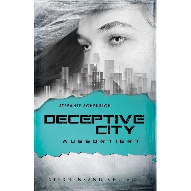 Scheurich:Deceptive City - Aussortiert, Belletristik
