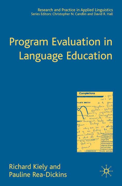 Produktbild Program Evaluation in Language Education (P. Rea-Dickins, R. Kiely, 2005)