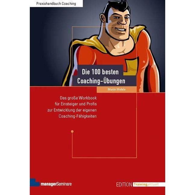 Die 100 besten Coaching-Übungen, Fachbücher von Martin Wehrle