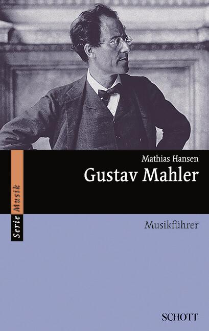 Produktbild Gustav Mahler (Deutsch, Mathias Hansen, 2015)