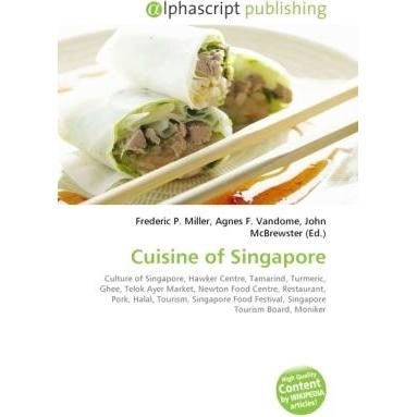 Thumbnail - Cuisine of Singapore, Fachbücher von Agnes F. Vandome, Frederic P. Miller, John McBrewster