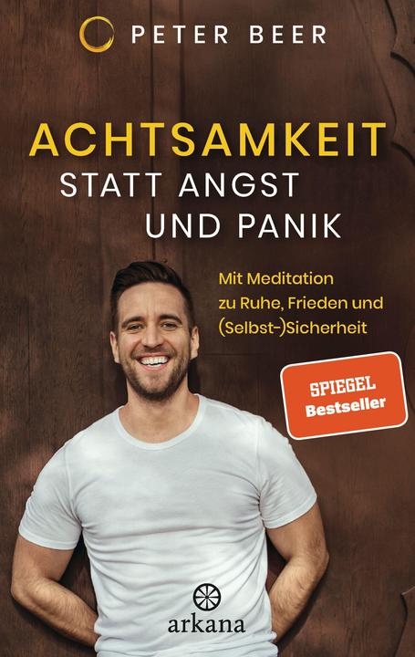 Actual product image Achtsamkeit statt Angst und Panik (German, Peter Beer, 2022)