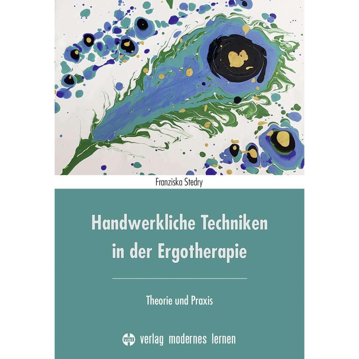Thumbnail - Handwerkliche Techniken in der Ergotherapie, Fachbücher von Franziska Stedry