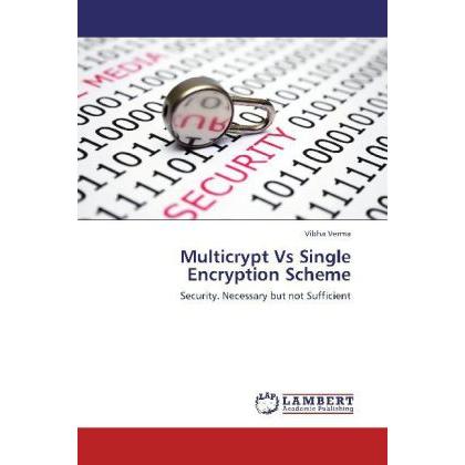 Multicrypt Vs Single Encryption Scheme, Fachbücher