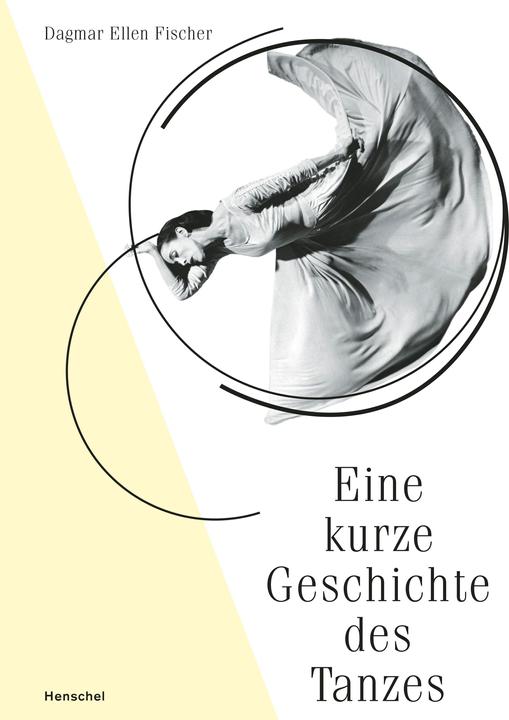 Produktbild Eine kurze Geschichte des Tanzes (Deutsch, DagmarEllen, Fischer, 2019)