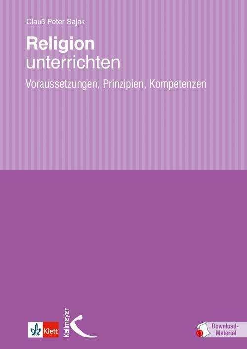 Produktbild Religion unterrichten (Deutsch, Clauß Peter Sajak, 2013)